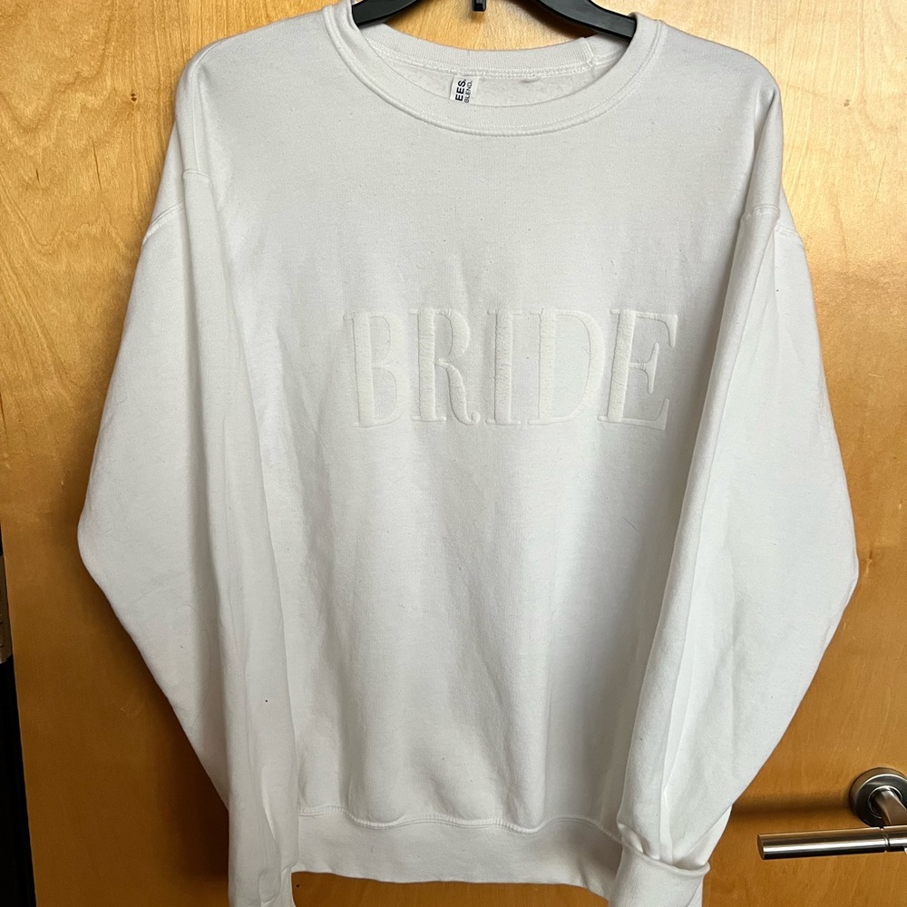 Super cute and soft BRIDE sweatshirt!